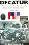 Decatur, Alabama: Yankee foothold in Dixie, 1861-1865
