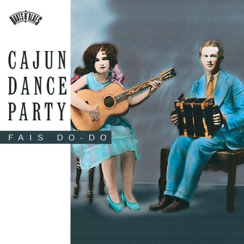 Cajun Music: Fais Do-Do