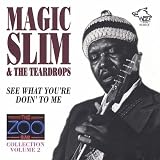 Review Magic Slim  / The Zoo Bar Collection Vol.2: See What You're Doing to Me