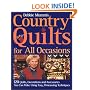 Debbie Mumm's Country Quilts for All Occasions: 120 Quilts, Decorations, and Accessories You Can Make Using Easy Timesaving Techniques