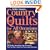 Debbie Mumm's Country Quilts for All Occasions: 120 Quilts, Decorations, and Accessories You Can Make Using Easy Timesaving Techniques