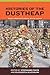 Histories of the Dustheap: Waste, Material Cultures, Social Justice (Urban and Industrial Environments)