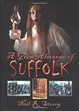 A grim almanac of Suffolk