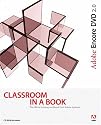 Adobe Encore DVD 2.0 Classroom in a Book