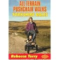 All Terrain Pushcahir Walks: Yorkshire Dales (All-Terrain Pushchair Walks)