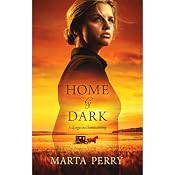 Home by Dark | [Marta Perry]