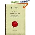 The Secret Teachings of All Ages: An Encyclopedic Outline of Masonic, Hermetic, Qabbalistic and Rosicrucian Symbolical... by Manly P. Hall