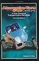 Alternative Cars in the Twenty-First Century: A New Personal Transportation Paradigm