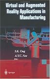 Virtual and Augmented Reality Applications in Manufacturing