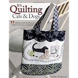 It's Quilting Cats & Dogsvon "Lynette Anderson"