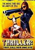Thriller: They Call Her One Eye
