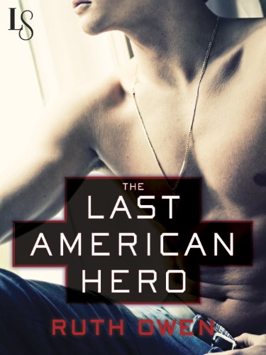 The Last American Hero: A Loveswept Classic Romance