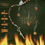 Unholy Terror (OLD VERSION)