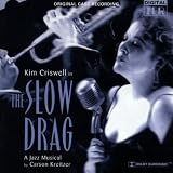 The Slow Drag