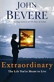 Extraordinary: The Life Youre Meant to Live