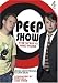 Peep Show: The Scripts and More, Foreword by Mitchell and Webb