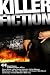 Killer Fiction: 11 short stories of killers, fixers, and P.I.s