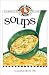 Books : Soups Cookbook (Classic Cookbooklets)