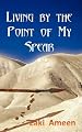Living by the Point of My Spear