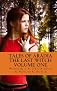 The Last Witch, Volume One
