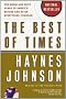 The Best of Times: The Boom and Bust Years of America Before and After Everything Changed