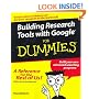 Building Research Tools with Google for Dummies