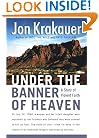 Under the Banner of Heaven: A Story of Violent Faith