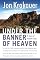 Under the Banner of Heaven: A Story of Violent Faith
