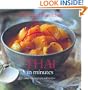 Thai in Minutes: Over 120 Inspirational Recipes