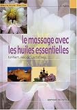 Livres Aromathérapie - Le massage avec les huiles essentielles