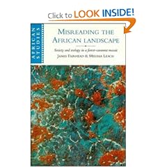 Misreading the African Landscape: Society and Ecology in a Forest-Savanna Mosaic (African Studies)
