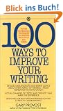 100 Ways to Improve Your Writing (Mentor Series)