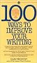 100 Ways to Improve Your Writing (Mentor Series)