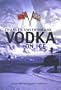 Vodka On Ice: A Year With The Russians In Antarctica