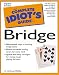 The Complete Idiot's Guide to Bridge (The Complete Idiot's Guide)