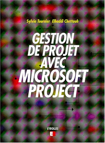 GESTION DE PROJET AVEC MICROSOFT PROJECT