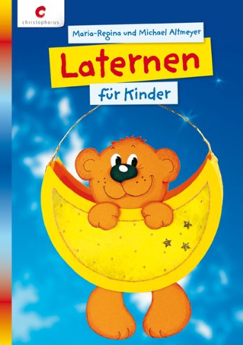 Christophorus-Verlag Laternen f&uuml;r Kinder