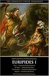 Euripides I: Alcestis, The Medea, The Heracleidae, Hippolytus (The Complete Greek Tragedies)