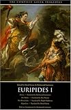 Euripides I: Alcestis, The Medea, The Heracleidae, Hippolytus (The Complete Greek Tragedies)