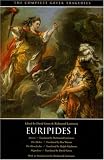Euripides I: Alcestis, The Medea, The Heracleidae, Hippolytus (The Complete Greek Tragedies)