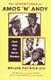 The Adventures of Amos 'n' Andy: A Social History of an American Phenomenon