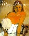 Phenomenal Woman: Four Poems Celebrating Women
