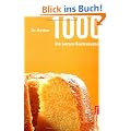 1.000 - Die besten Backrezepte