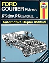 Ford Courier Pick-Ups 1972 thru 1982 (Haynes Repair Manuals) Ford Courier Pick-Ups 1972 thru 1982 (Haynes Repair Manuals)
