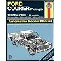 Ford Courier Pick-Up, 1972-82 (Haynes Manuals)