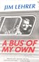 A Bus of My Own