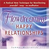 Flowdreaming for Happy Relationships