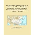 The 2009 Import and Export Market for Siliceous Fossil Meals (Kieselguhr, Tripolite and Diatomite) and Similar Siliceous Earths of a Specific Gravity of Not over 1 in China
