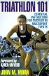 Triathlon 101: Essentials for Multisport Success