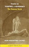 Treatise on Vampires & Revenants : The Phantom World